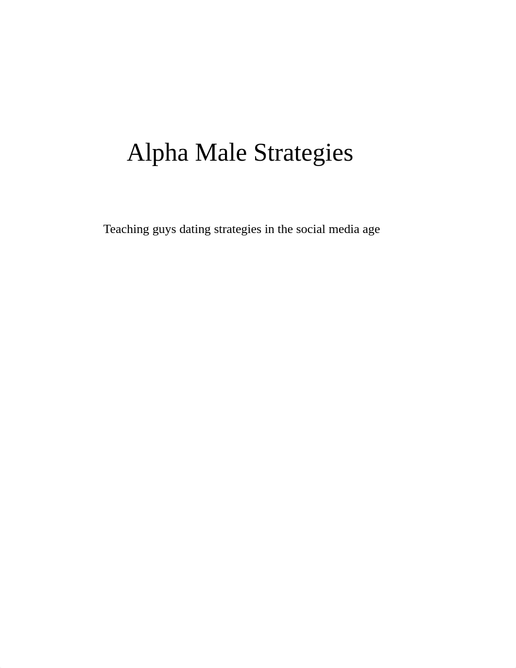 Strategies, Alpha Male - Alpha Male Strategies_ Dating Techniques In The Social Media Age (2018).pdf_d5hle59g5i3_page2