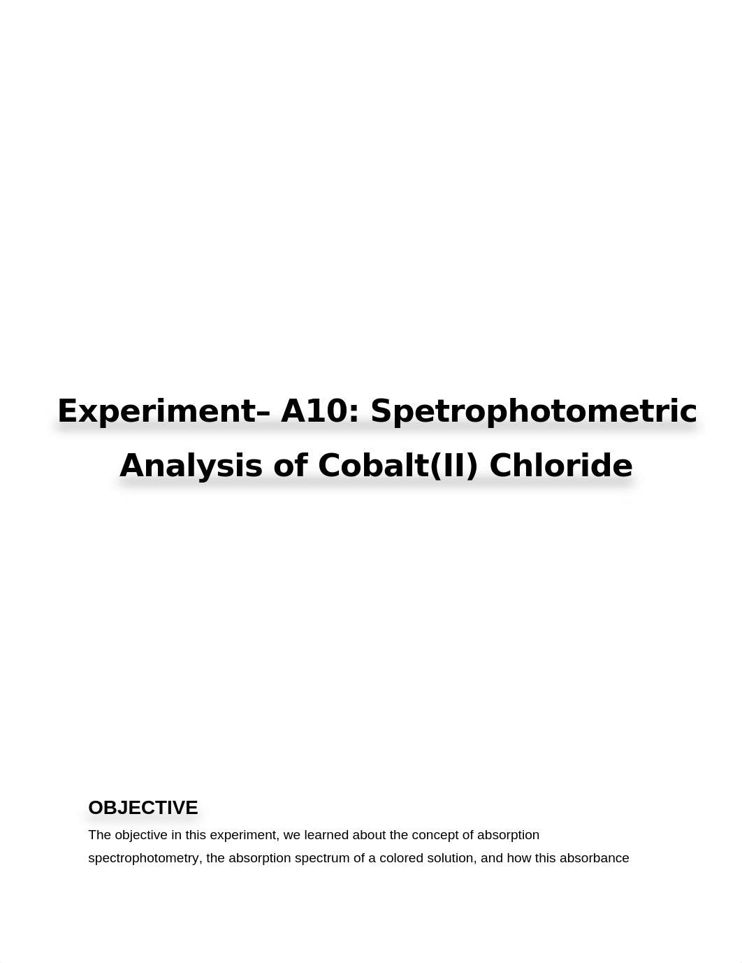 Experiment 10A - Spectrophotometric Analyiss of Cobalt (II).docx_d5i7t4svvgc_page1