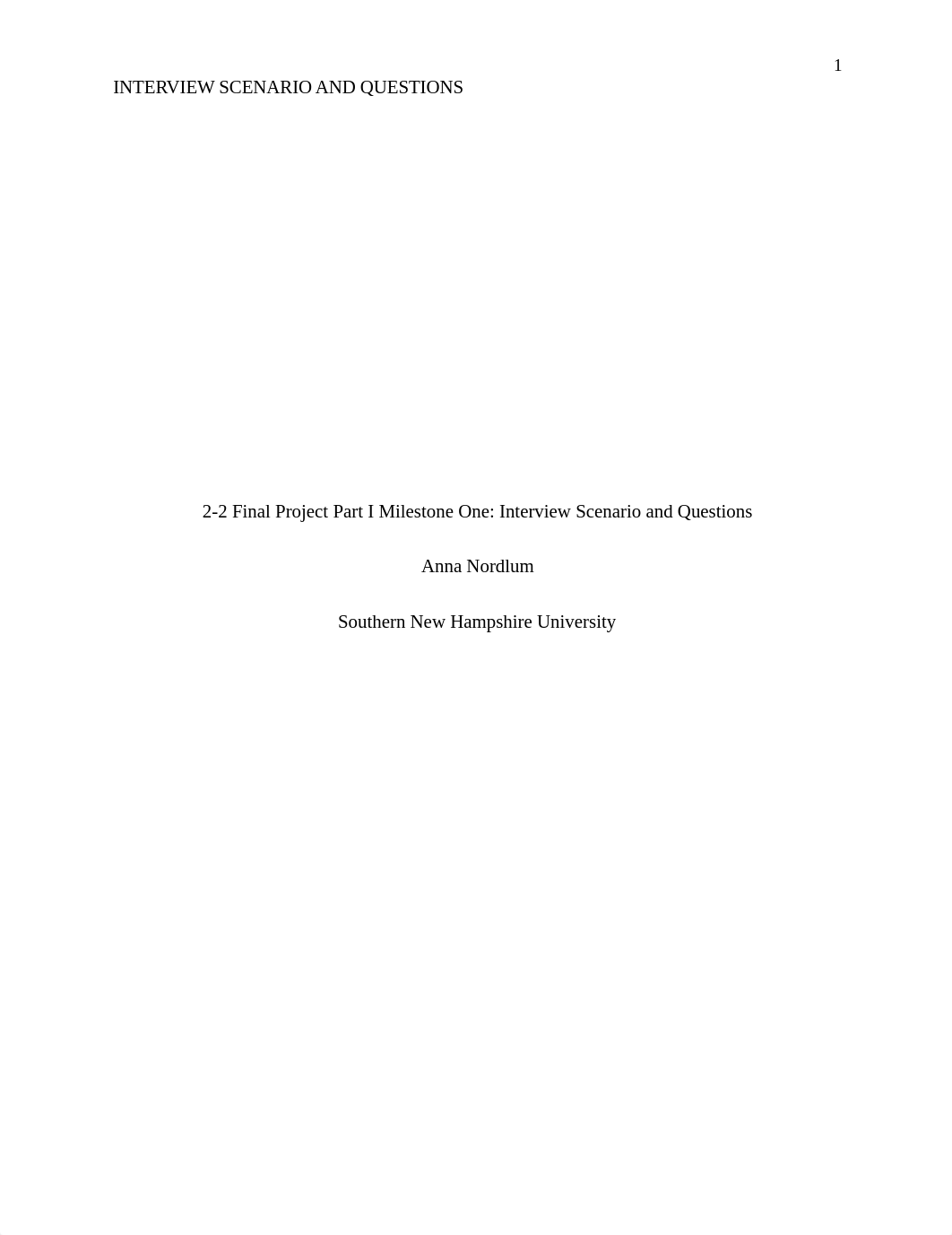 2-2 Final Project Part I Milestone One Interview Scenario and Questions.docx_d5ijfvckqki_page1