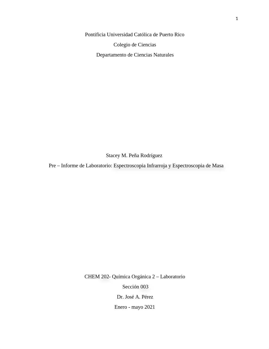 Pre-Informe Espectroscopia Infrarroja y de Masa-Stacey M. Peña.docx_d5izelvmzo6_page1