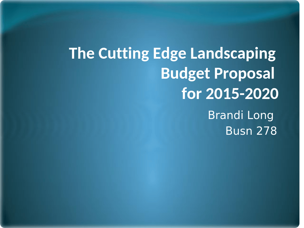 The Cutting Edge Landscaping.pptx final. Long. Brandi_d5j74ywdgj6_page1