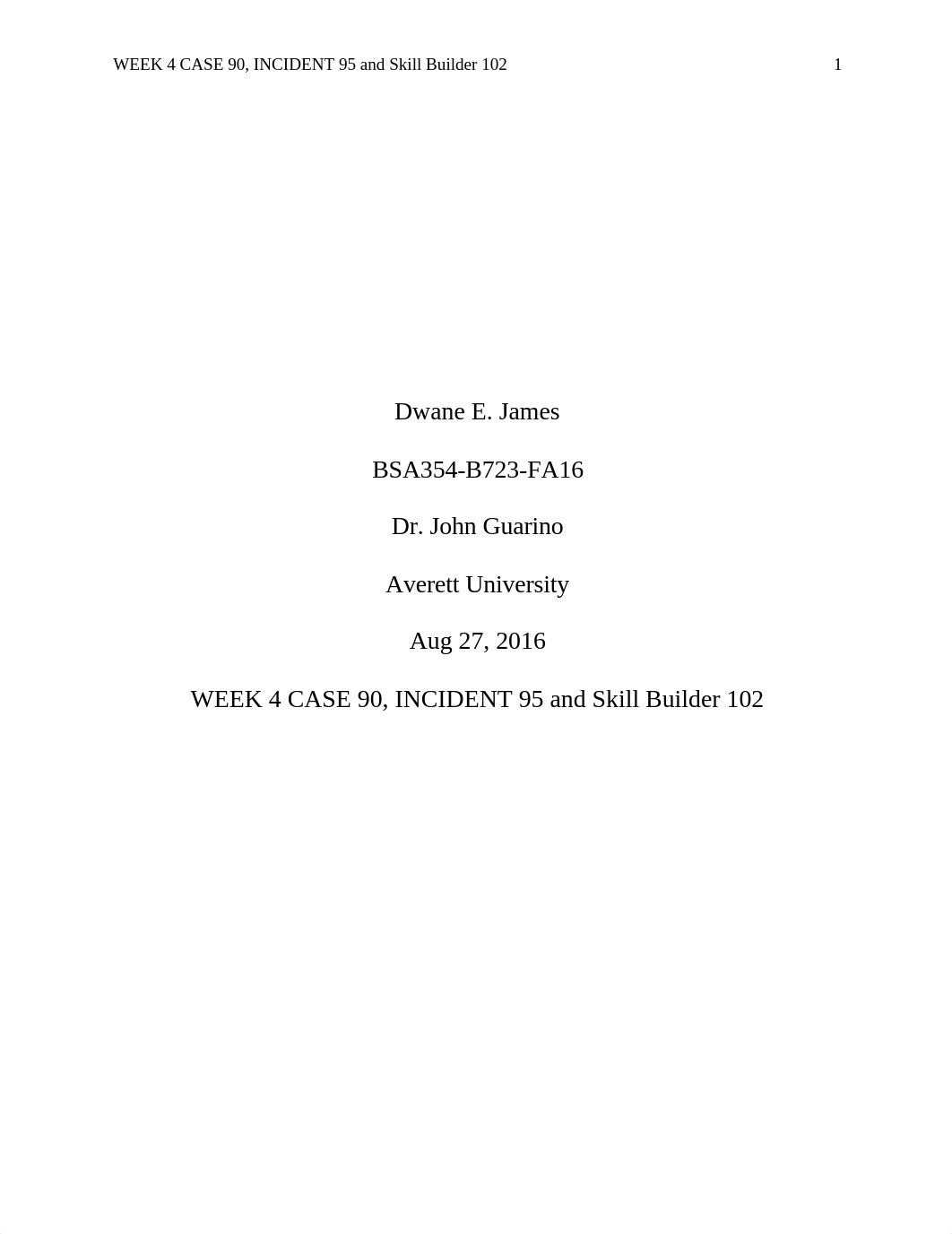 WEEK 4 CASE 90, INCIDENT 95 and Skill Builder 102_d5jc38cbilo_page1