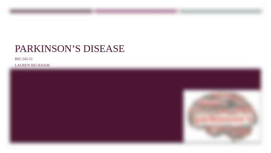 Parkinson's Disease - Lauren Beckham.pptx_d5jegf2pwnk_page1