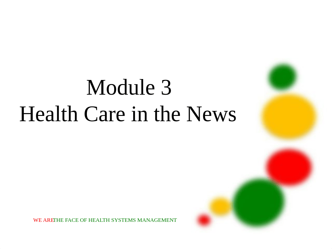 Health+Care+in+the+News+M3 (1).pptx_d5juxyenq3d_page1