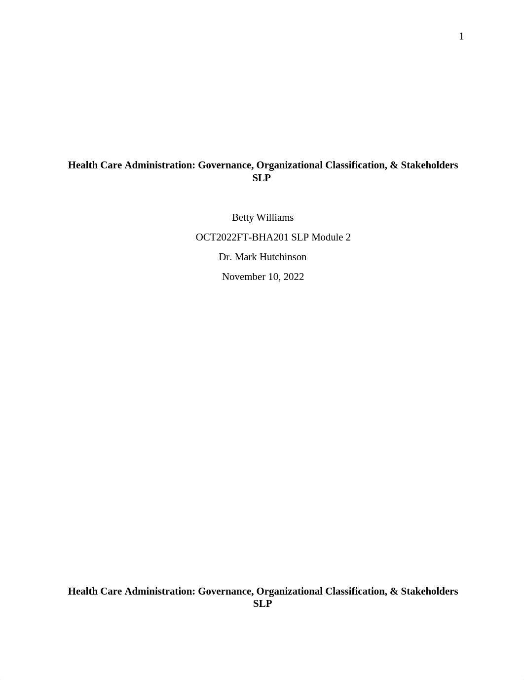 Module 2 BHA 201 Foundations of Health Administration Williams, Betty.docx_d5jwn3vtfwg_page1