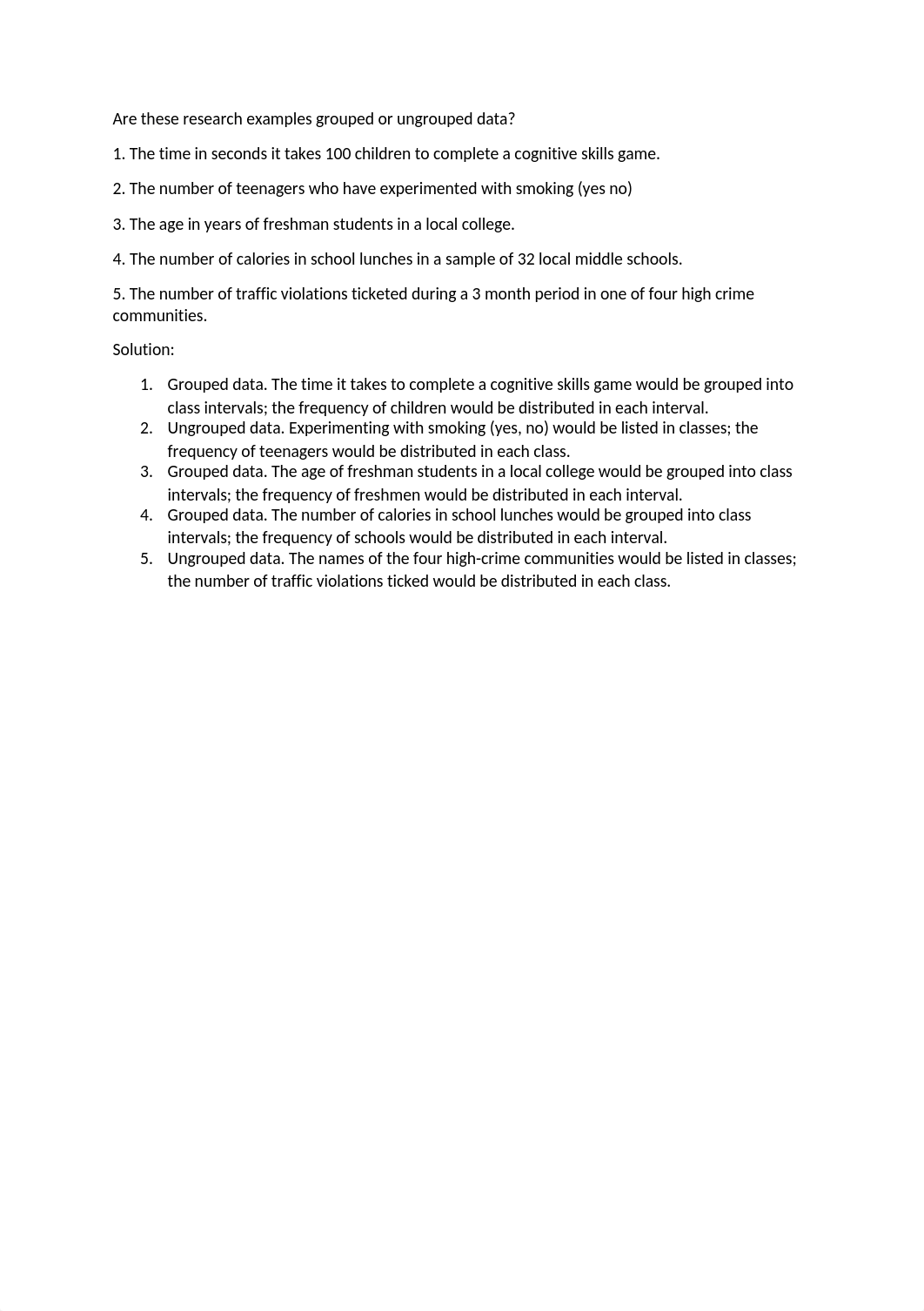 Are these research examples grouped or ungrouped data?
1. The time in_d5k82fl2l7a_page1