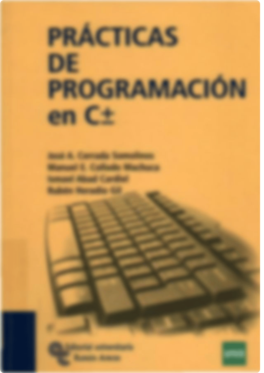 Practicas-de-programacioacuten-en-cplusmn-uned.pdf_d5ky9yabg4x_page1