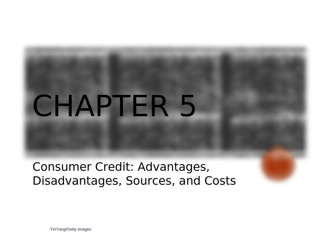 5 - Consumer Credit- Advantages, Disadvantages, Sources, and Costs  .pptx_d5lwcduushb_page1