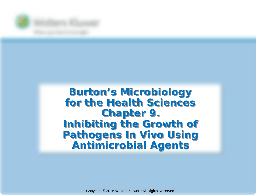 Engelkirk_10e_Chapter_9_controlling microbial growth in vivo.ppt_d5mv6it1inm_page1