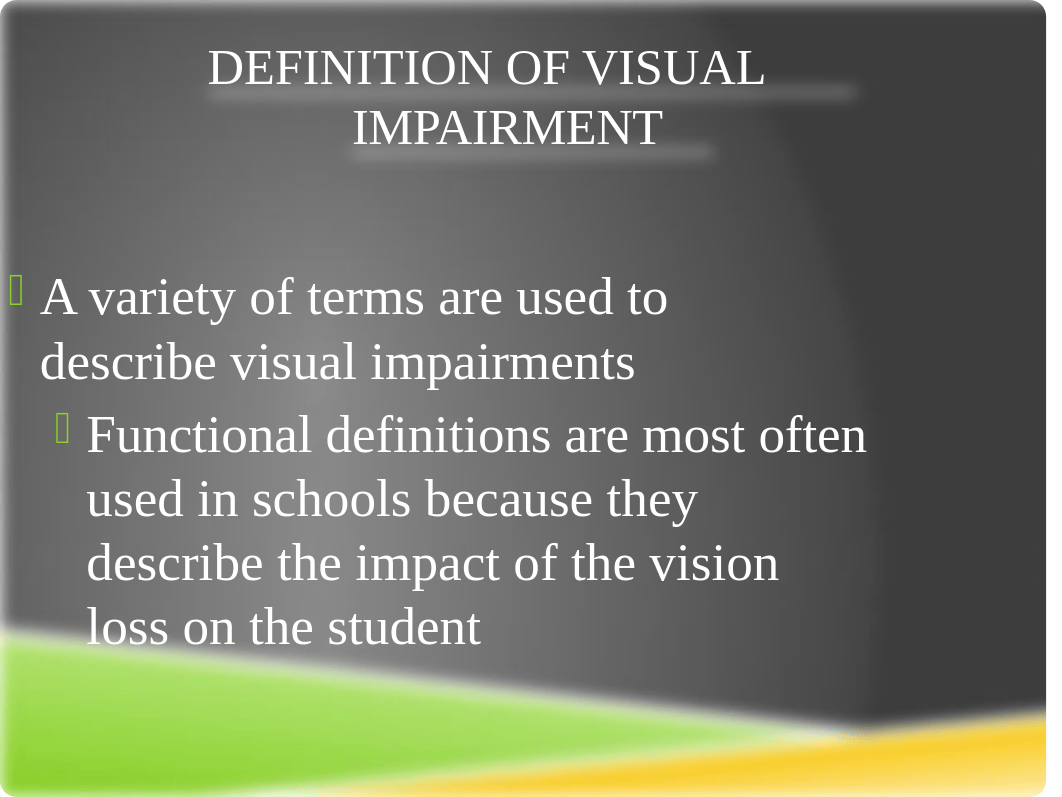 Chapter 12 - Students with Visual Impairments - Canvas.pptx_d5mx52g7q62_page2