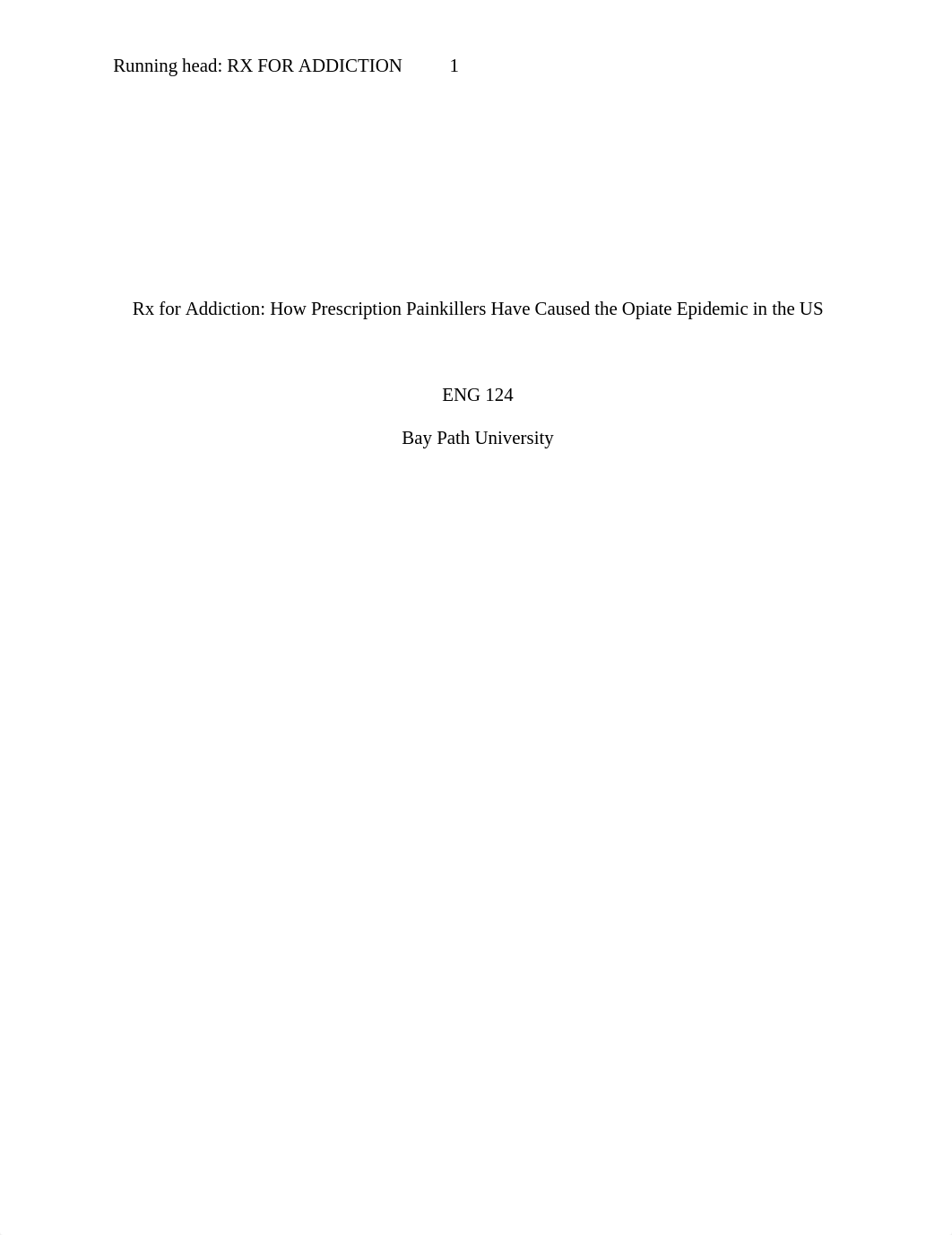 Rx for Addiction Final Paper.docx_d5nihzyzwus_page1