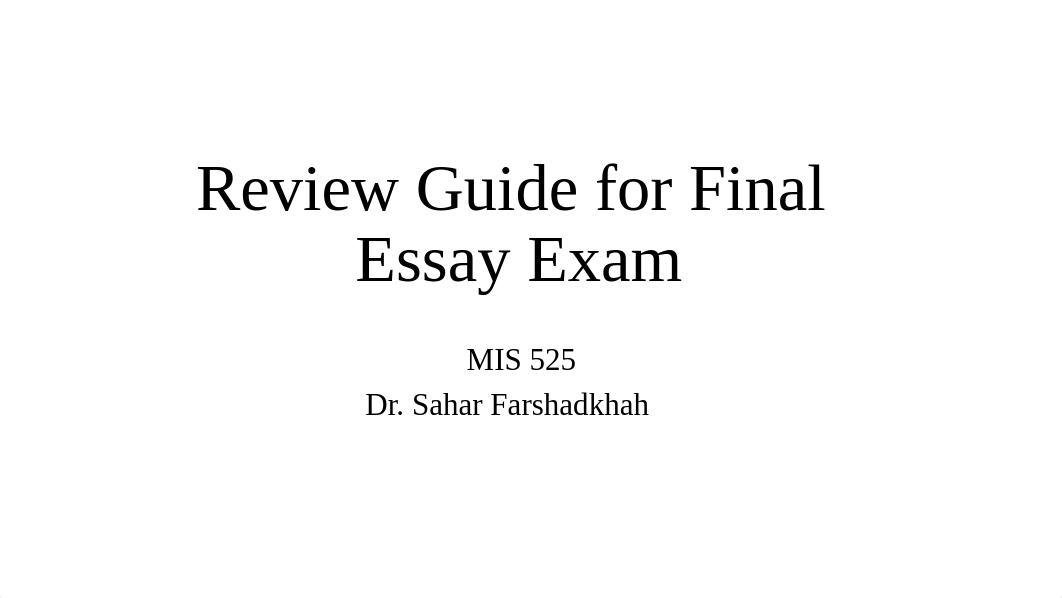 MIS 525_ Final Exam Review Notes.pdf_d5nlvehro7k_page1