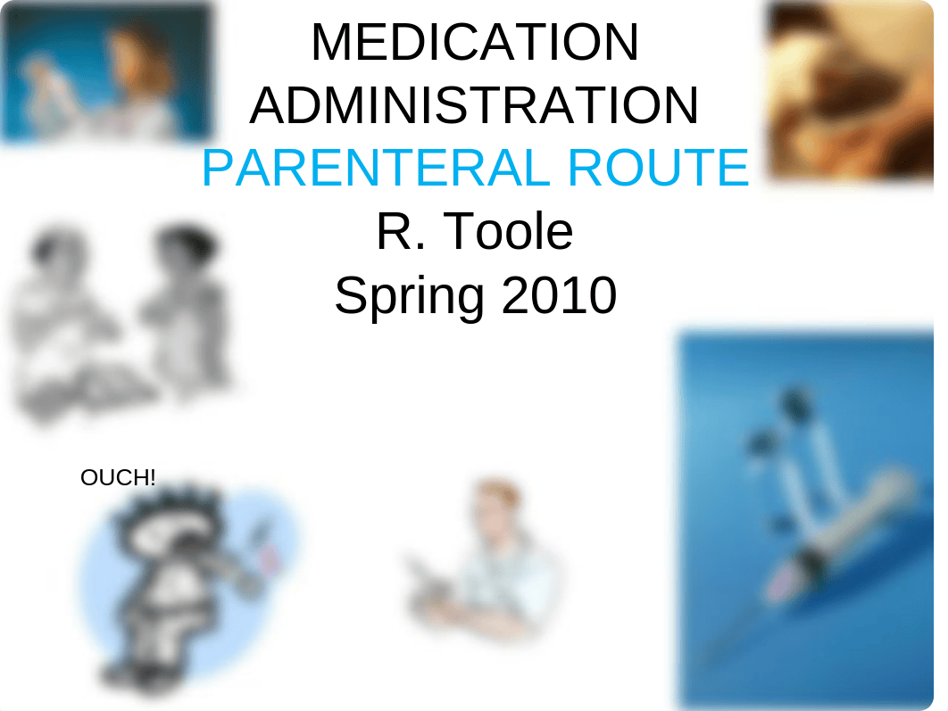 PNR+182+Parenteral+Medications++Lecture+Notes+R+Toole+2010_d5nnjjyyrpz_page1