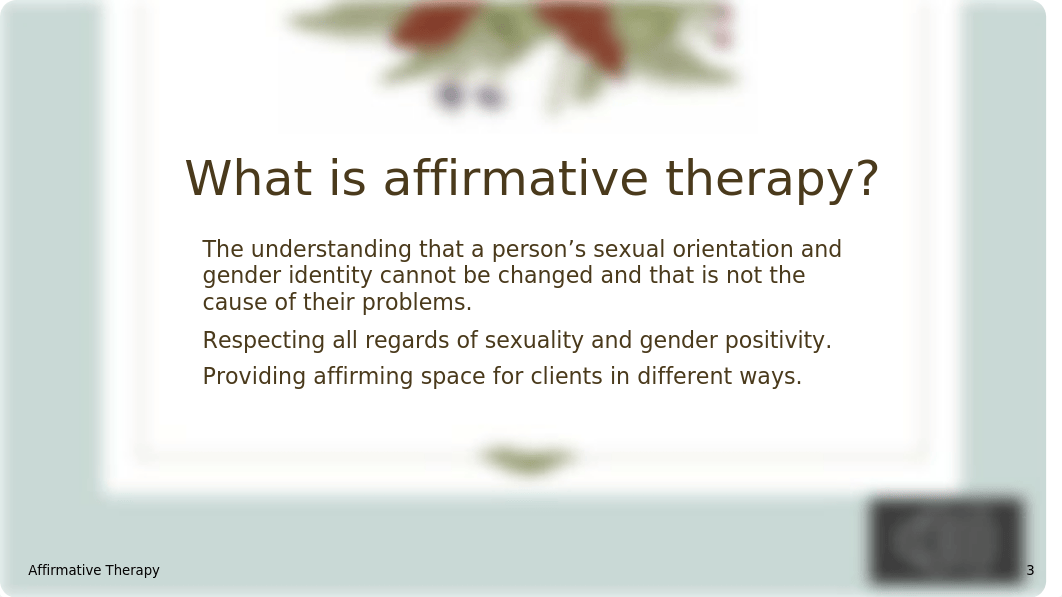 MFT 6103 AFFIRMATIVE THERAPY.pptx_d5o3nay8tq6_page3