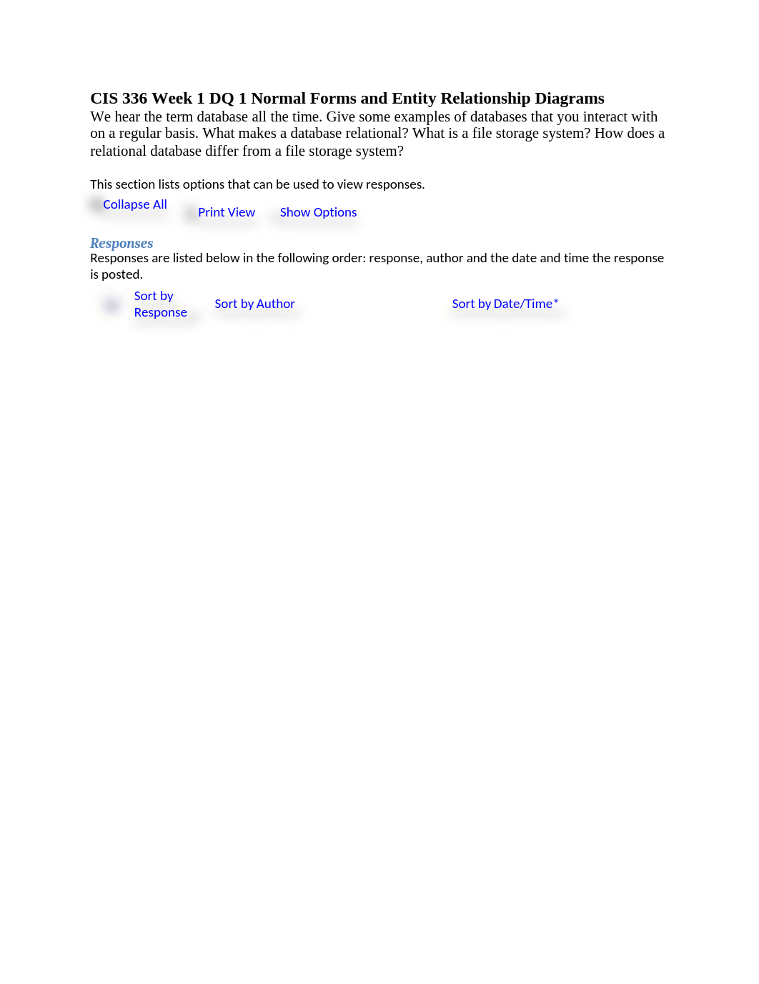 CIS 336 Week 1 DQ 1 Normal Forms and Entity Relationship Diagrams - Copy.docx_d5ogyosof31_page1