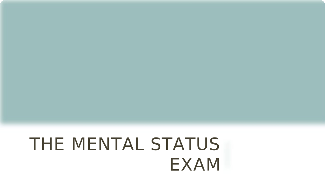 The Mental Status Exam.pptx_d5pr2u78npw_page1