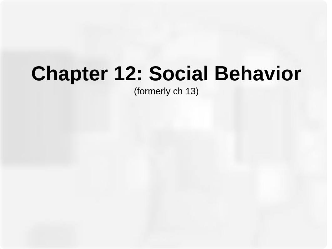 Intro Ch 12 Social Behavior PPt 2017.ppt_d5rb941521d_page1