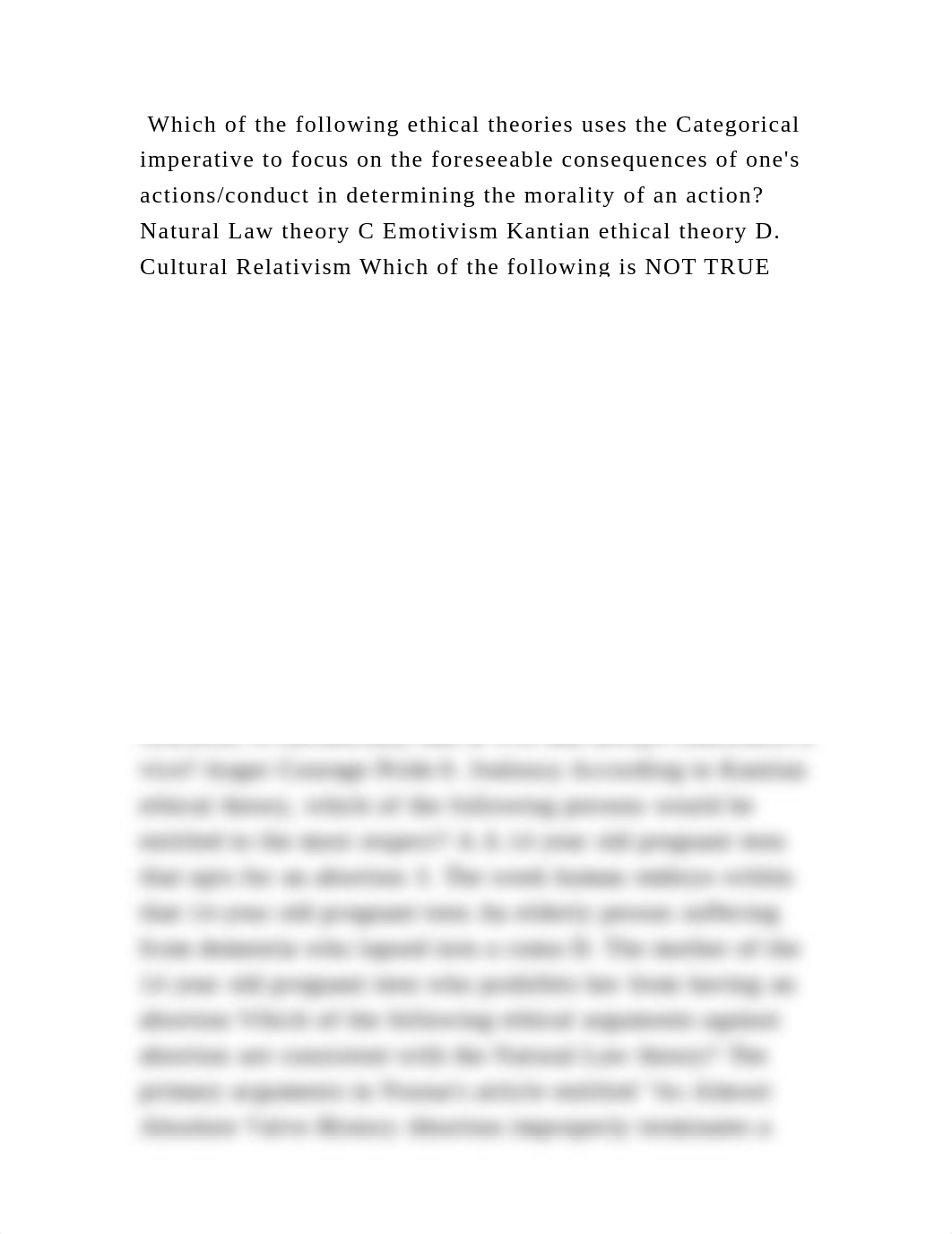 Which of the following ethical theories uses the Categorical imperati.docx_d5ru99qr8hi_page2