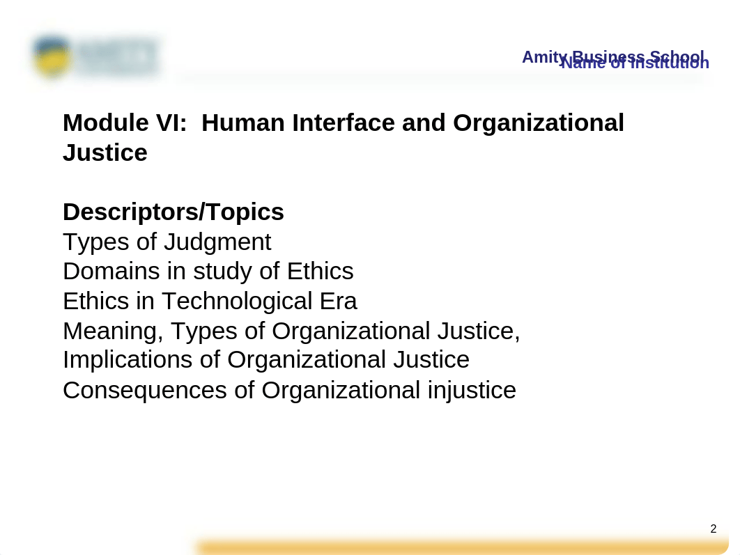 Module VI-Human Interface and Organizational Justice.ppt_d5skz4hzmam_page2