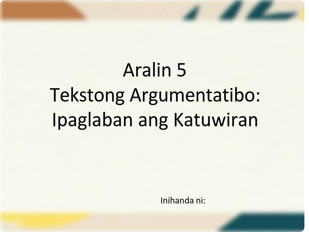 Aralin_5_Tekstong_Argumentatibo.pdf_d5tk92bhtdm_page1