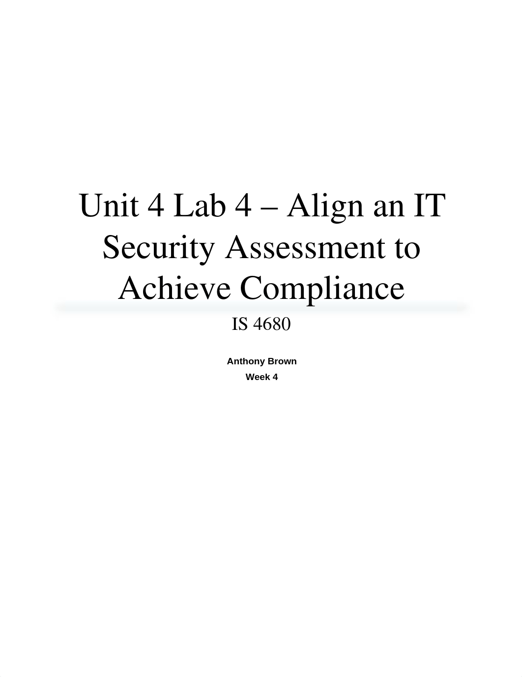 Unit 4 Lab 4 - Align an IT Security Assessment to Achieve Compliance_d5v7kpofdsu_page1