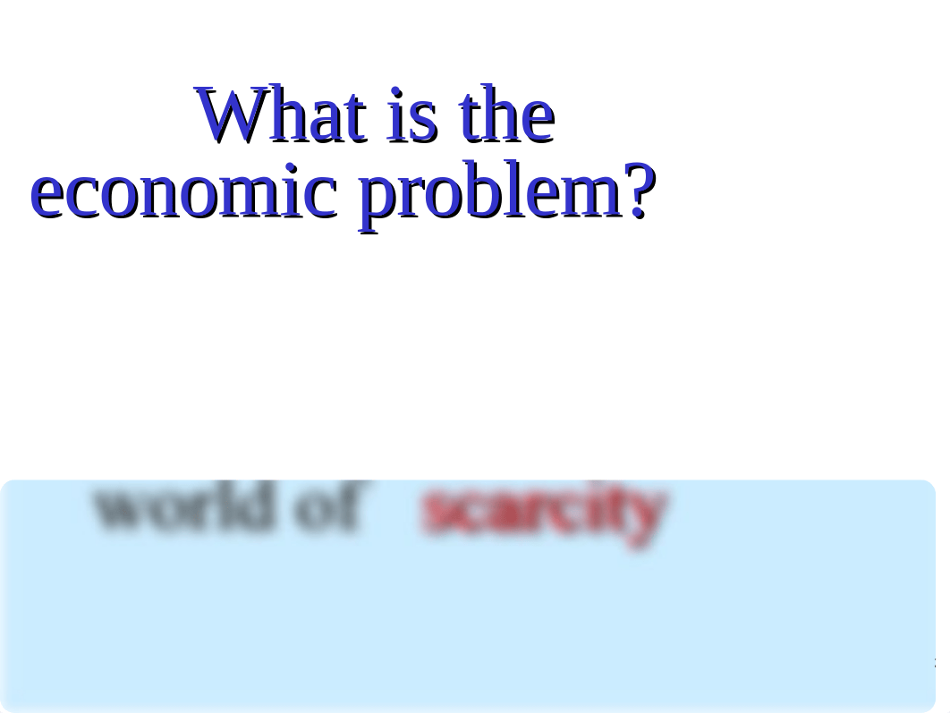 Chapter 1 Introducing the Economic Way of Thinking (2).ppt_d5v83jpohbr_page3