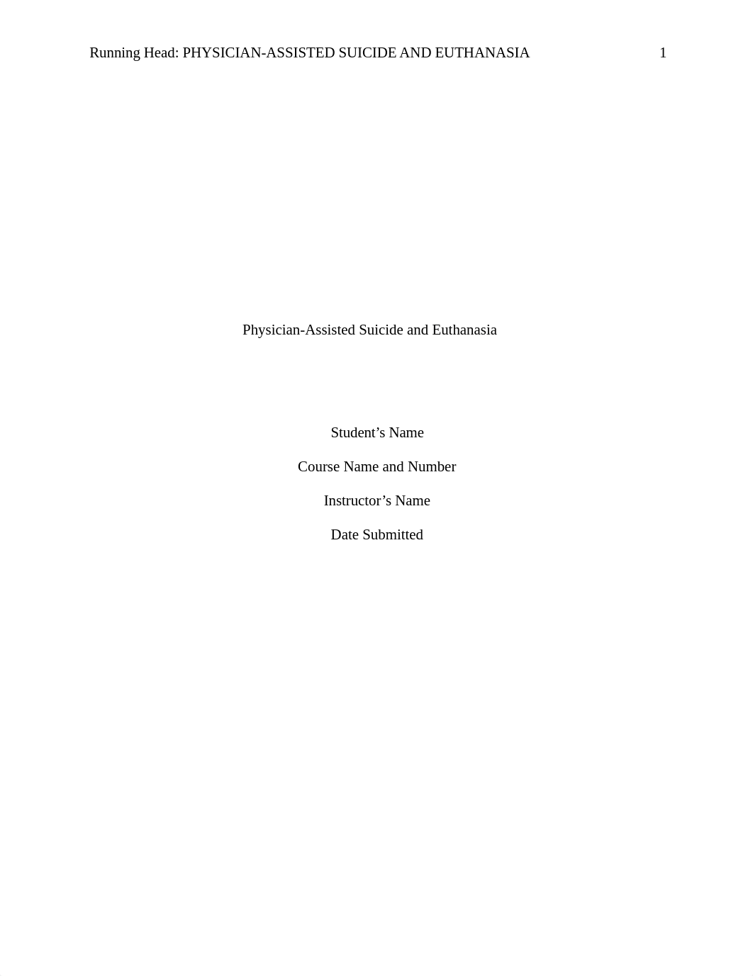 Physician-Assisted Suicide and Euthanasia.docx_d5vo79otl42_page1