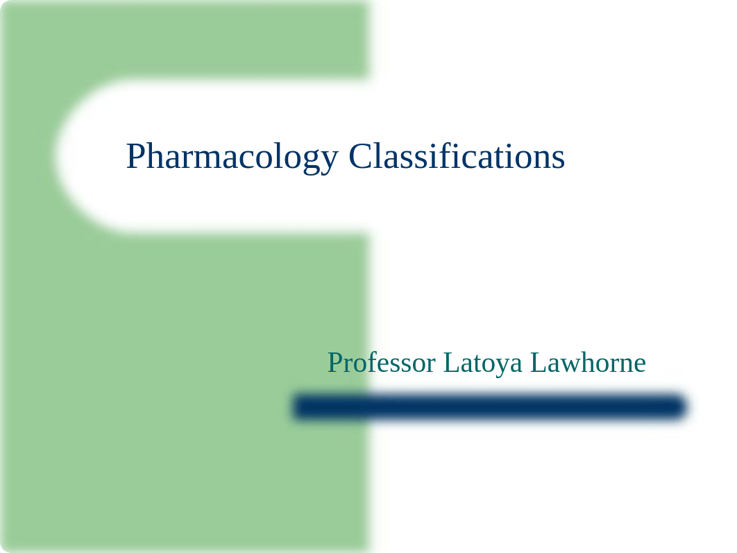 Pharmacology Classifications.ppt_d5vohyimi52_page1