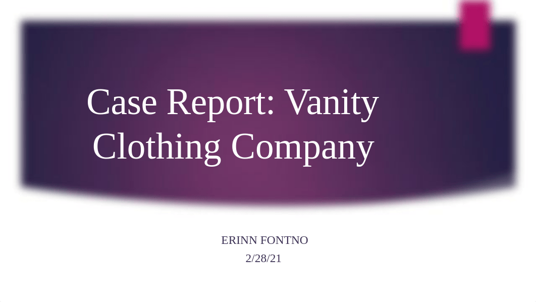 CaseReport2_VanityClothingCompany.pptx_d5wcjjwfl38_page1