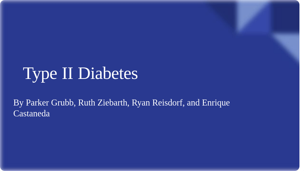 Type 2 Diabetes.pptx_d5wzmxcqge3_page1