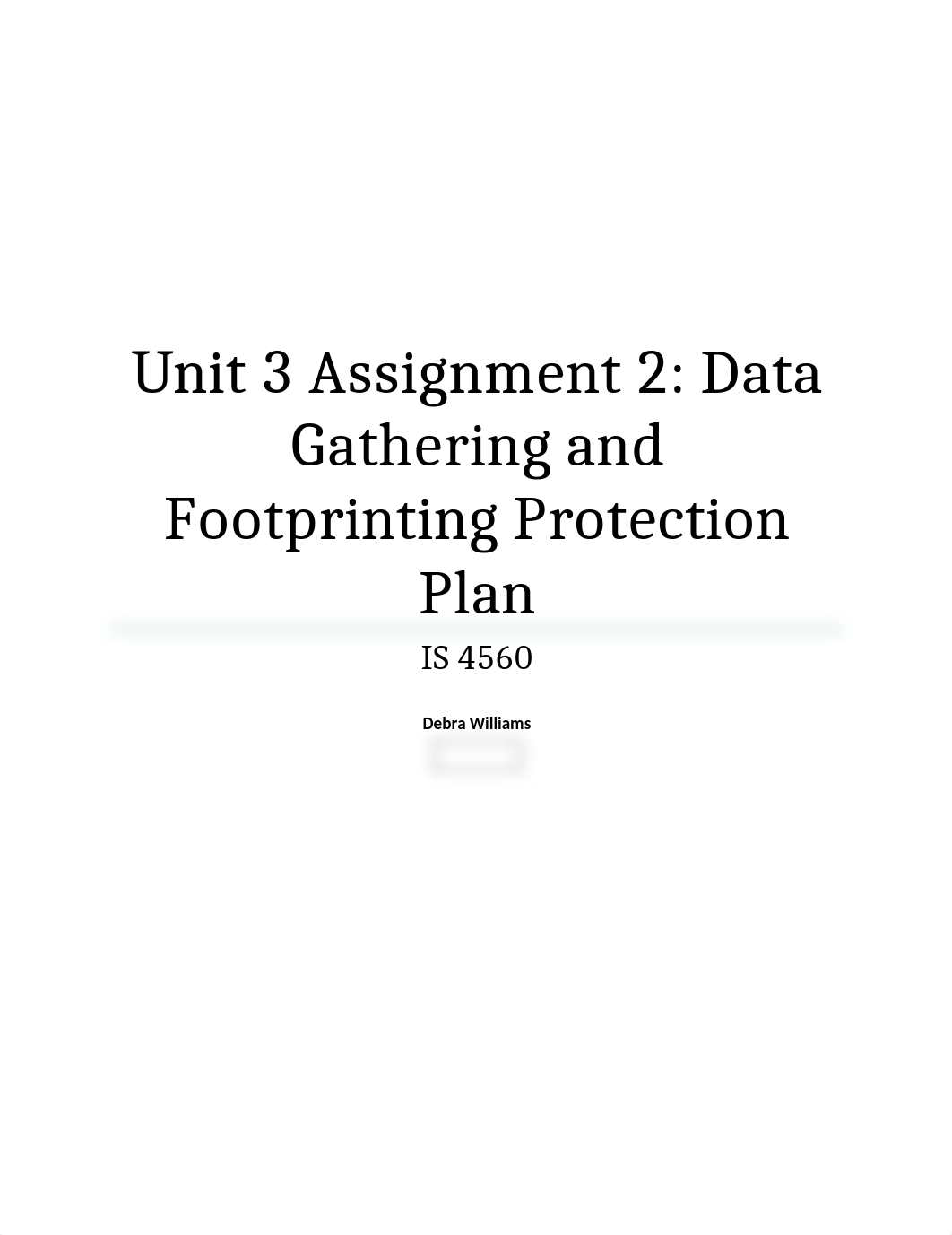 Unit 3 Assignment 2 - Data Gathering and Footprinting Protection Plan_d5x86win407_page1