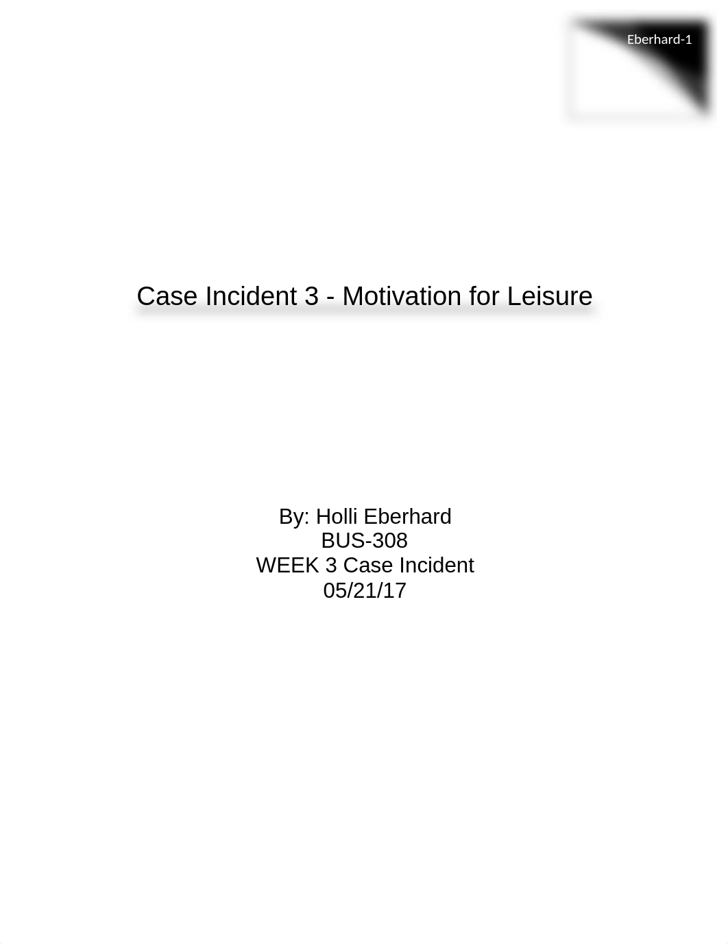 Case Incident 3 - Motivation for Leisure (2).docx_d5xcab792ls_page1