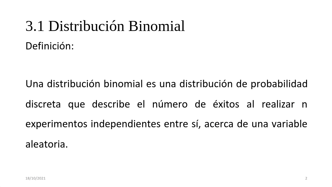 (3.1 Distribución Binomial^J 3.1.1 Propiedades. 3.1.2 Grafica).pdf_d5xfrx7fhry_page2