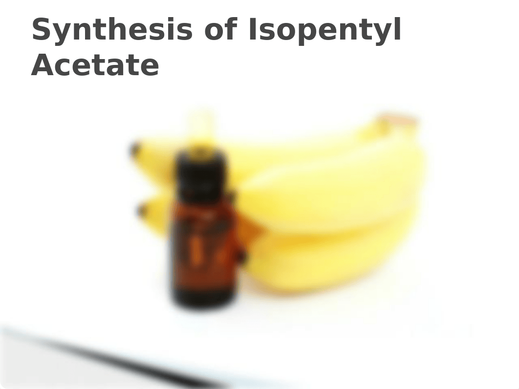 Experiment 14A Synthesis of Isopentyl Acetate.pptx_d5xuvtdxw2e_page1