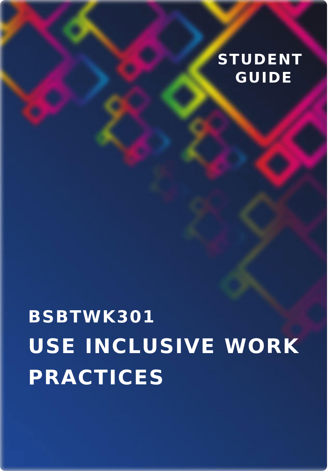 BSBTWK301 Student Guide 19-02-21.docx_d5yg59hstja_page1