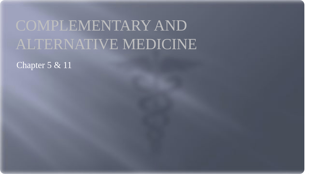 Complementary and Alternative Medicine Lecture 2020.pptx_d5yr8prkv5o_page1