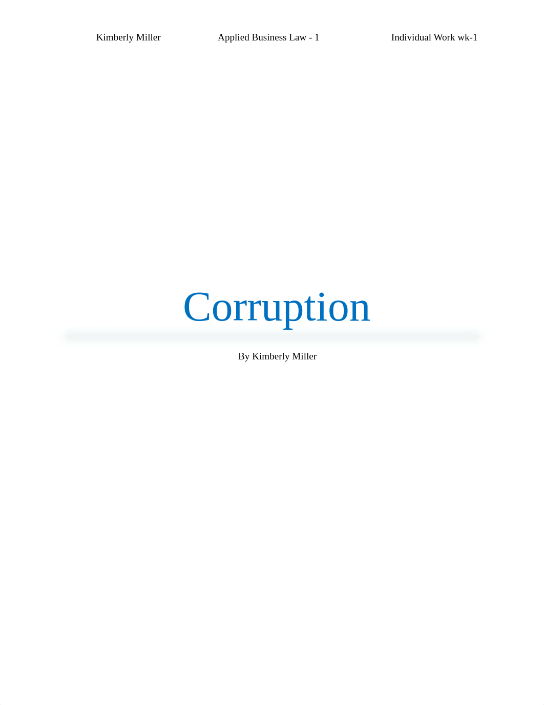 Kimberly Miller_ applied business and law_ week 1_ Individual work_Corruption_d5zqso5spp3_page1