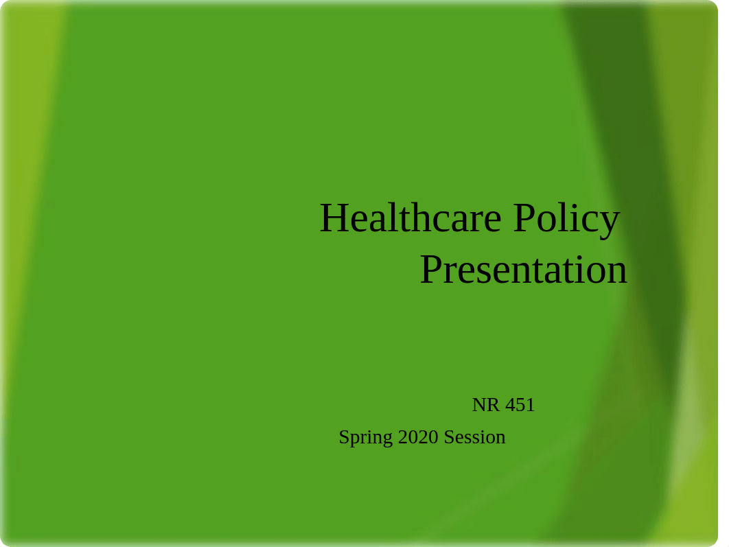 Healthcare Policy Presentation_Robinson.pptx_d60cw0t11v7_page1