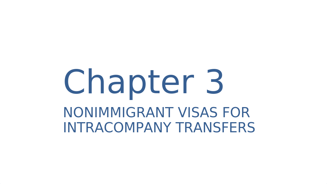 Chapter 3 Nonimmigrant Visas for Intracompany Transferees.docx_d60d7amevdz_page1