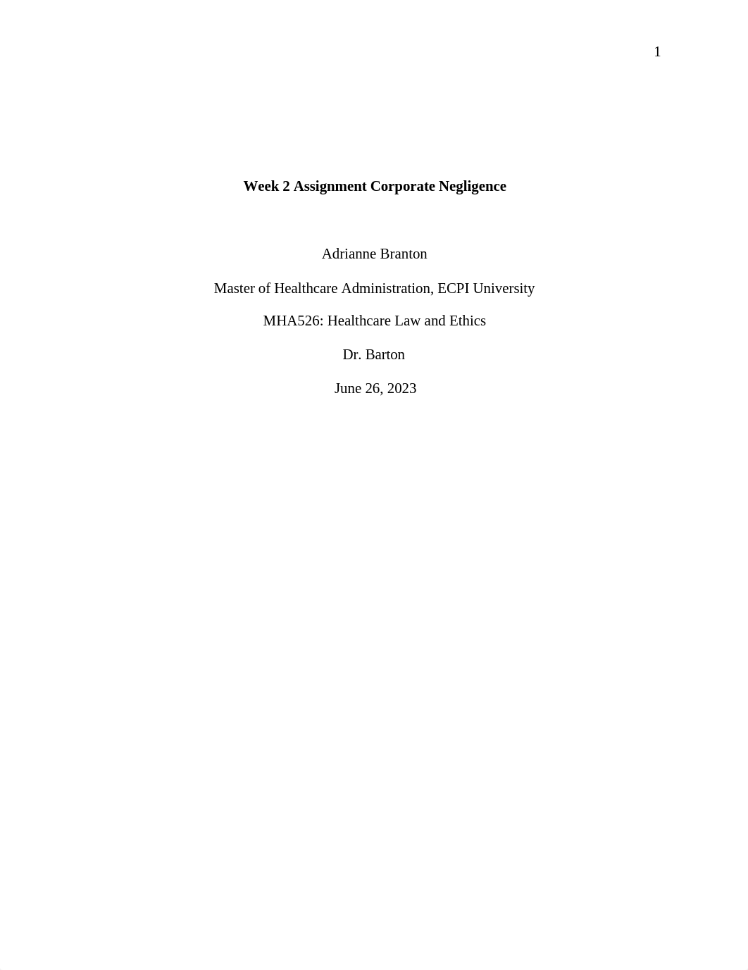 MHA 526_ WEEK 2 Corporate Negligence.docx_d61f9ygtocp_page1