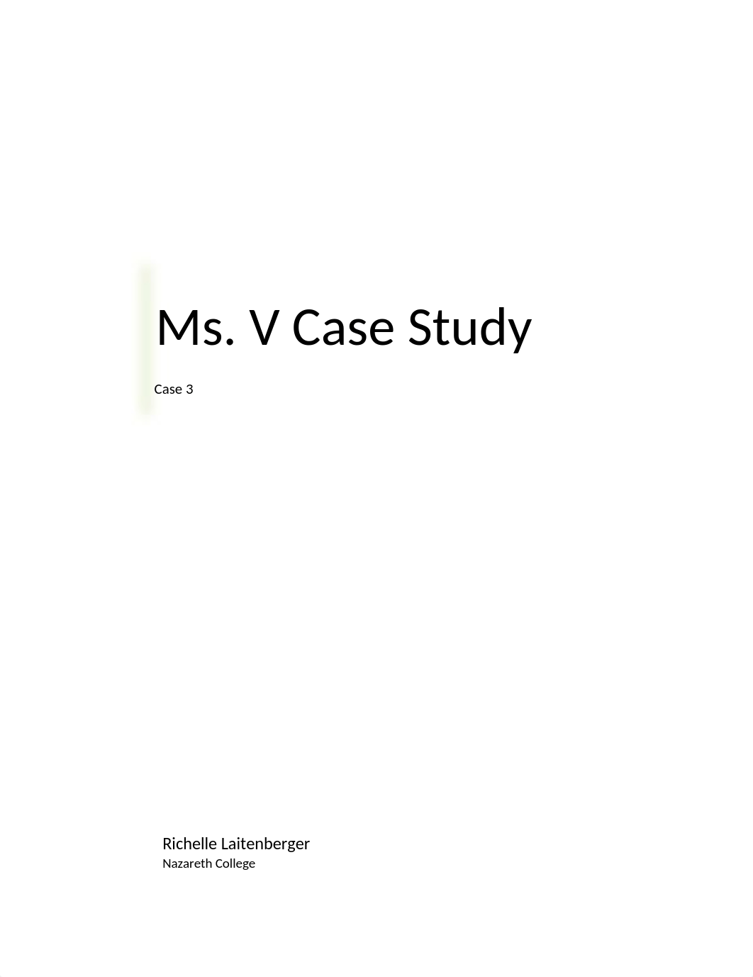 Ms. V Case Study III.docx_d61fuyb2kmt_page1