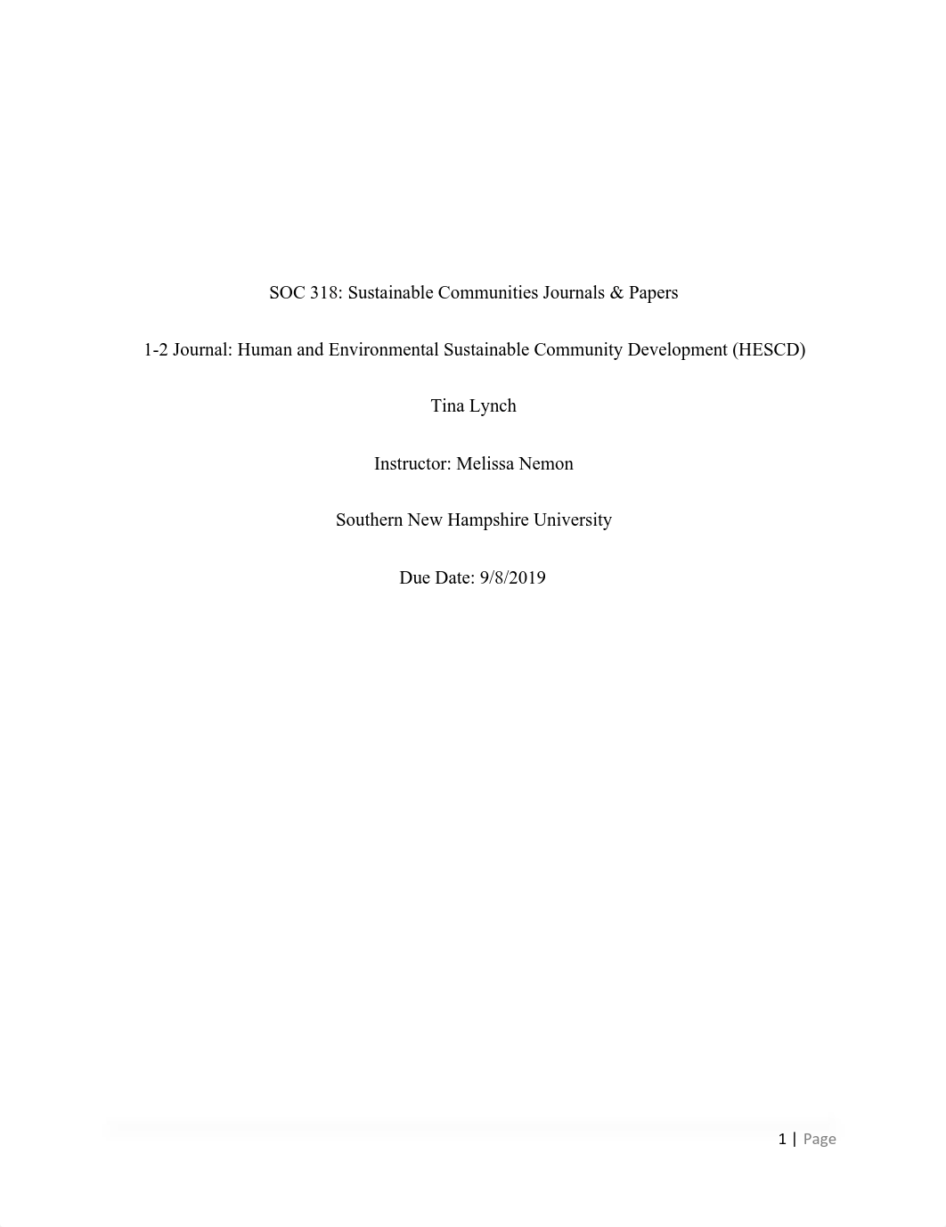 SOC 318  1-2 Journal Human and Environmental Sustainable Community Development (HESCD. Lynch T.docx._d61ggpwm649_page1