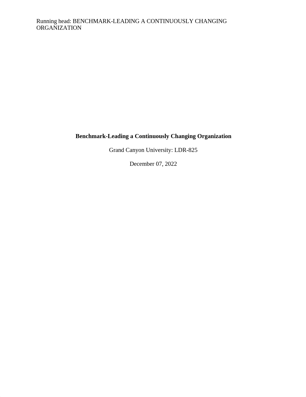 LDR-825-Benchmark-Leading a Continuously Changing Organization.docx_d62u255w4hy_page1