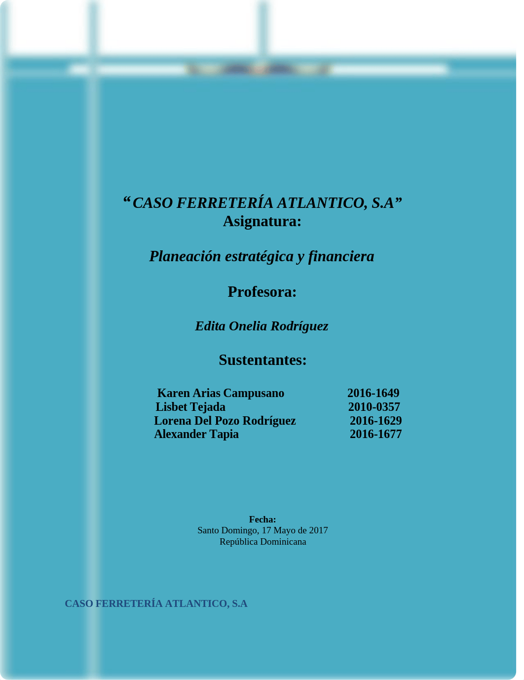 CASO FERRETERÍA ATLANTICO, S.A.docx_d63fst683wo_page1