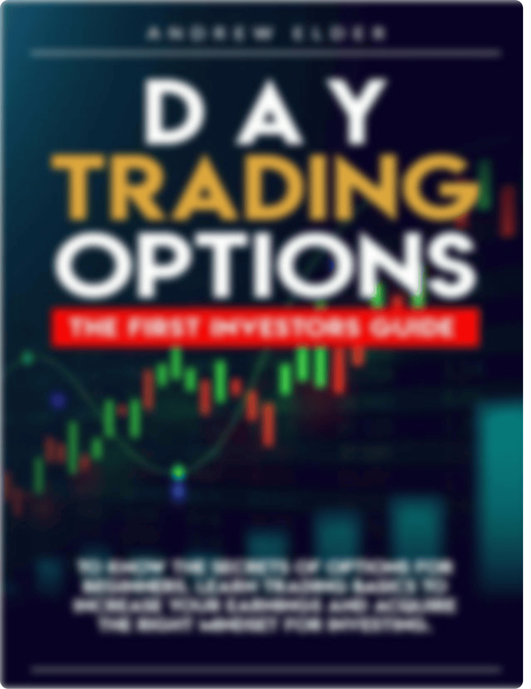 DAY_TRADING_OPTIONS_THE_FIRST_INVESTORS_GUIDE_TO.pdf_d63xd6xwyfr_page1