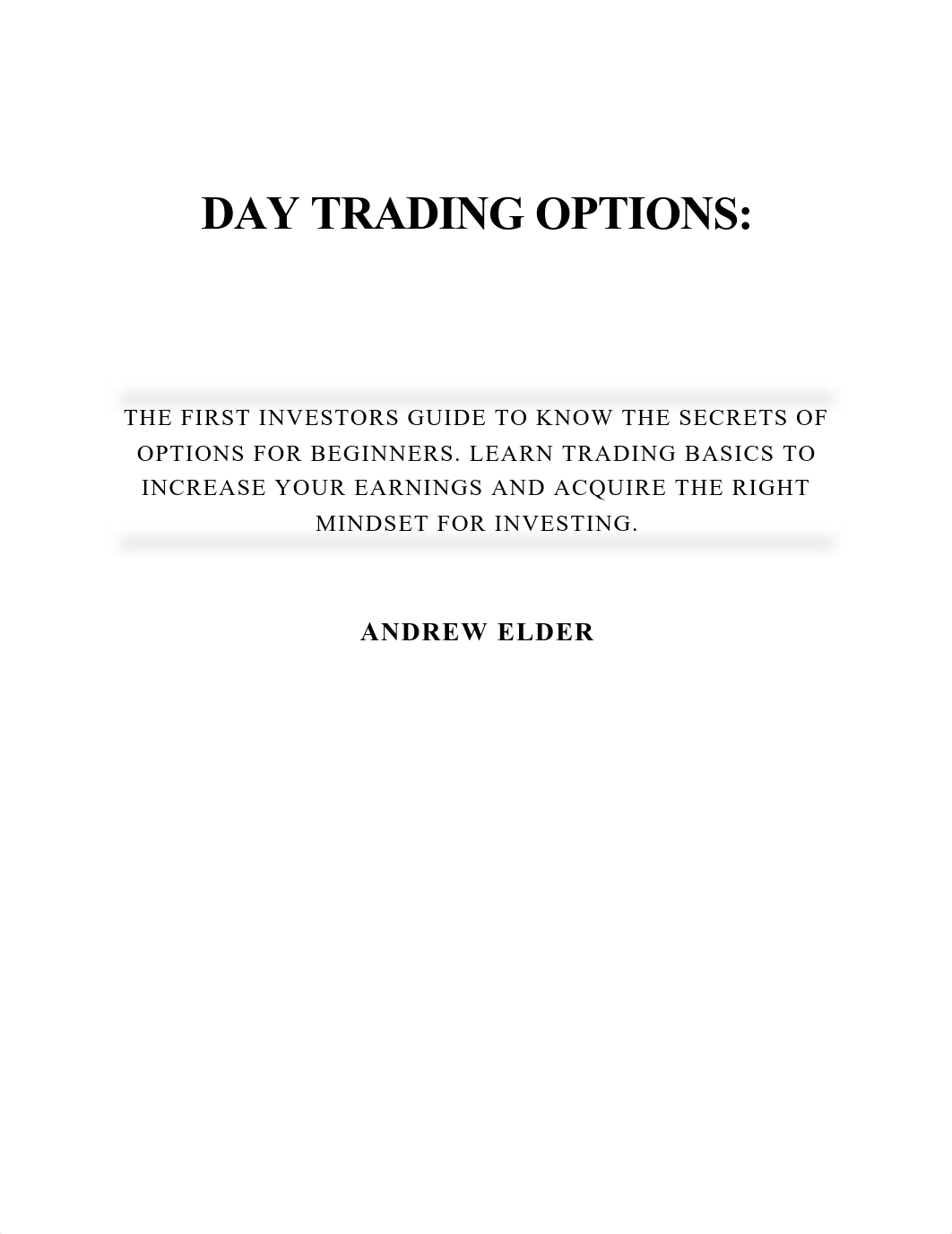 DAY_TRADING_OPTIONS_THE_FIRST_INVESTORS_GUIDE_TO.pdf_d63xd6xwyfr_page2