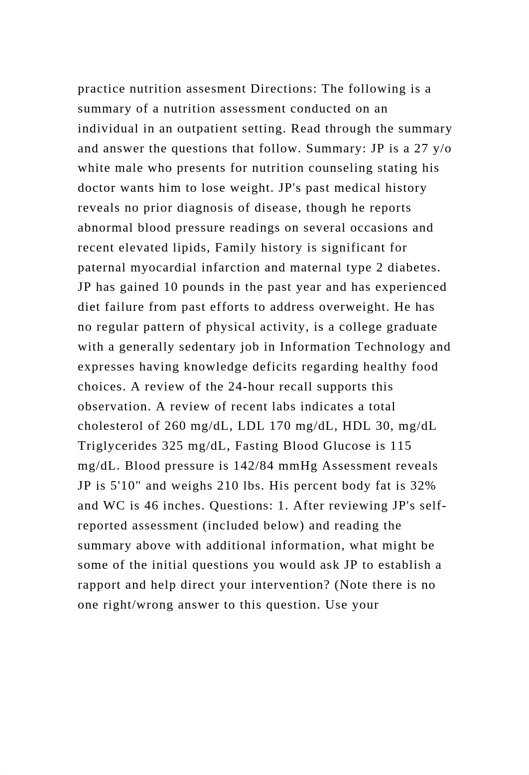 practice nutrition assesment Directions The following is a summary .docx_d641h2qux28_page2