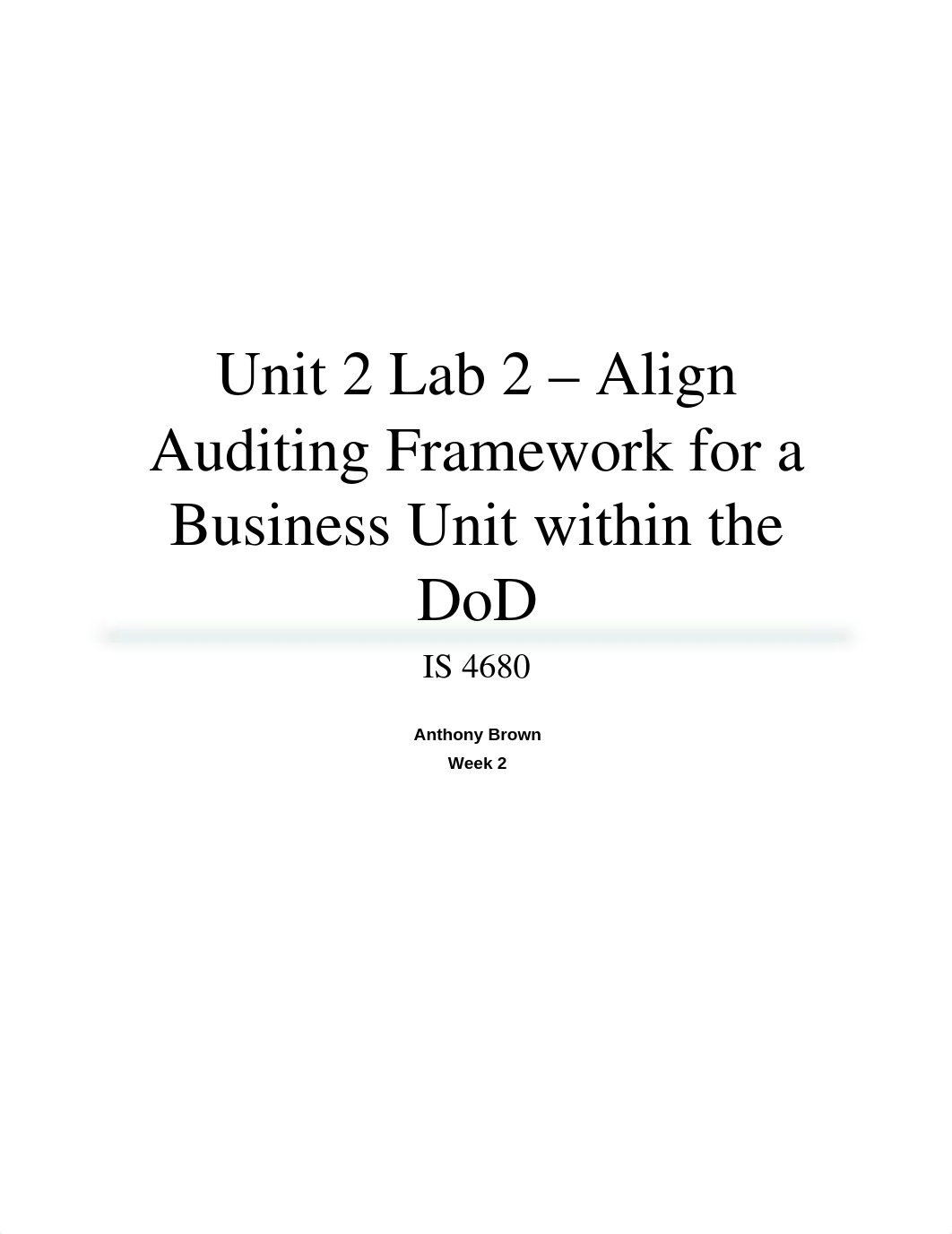 Unit 2 Lab 2 - Align Auditing Framework for a Business Unit within the DoD_d64xgrk0q9b_page1