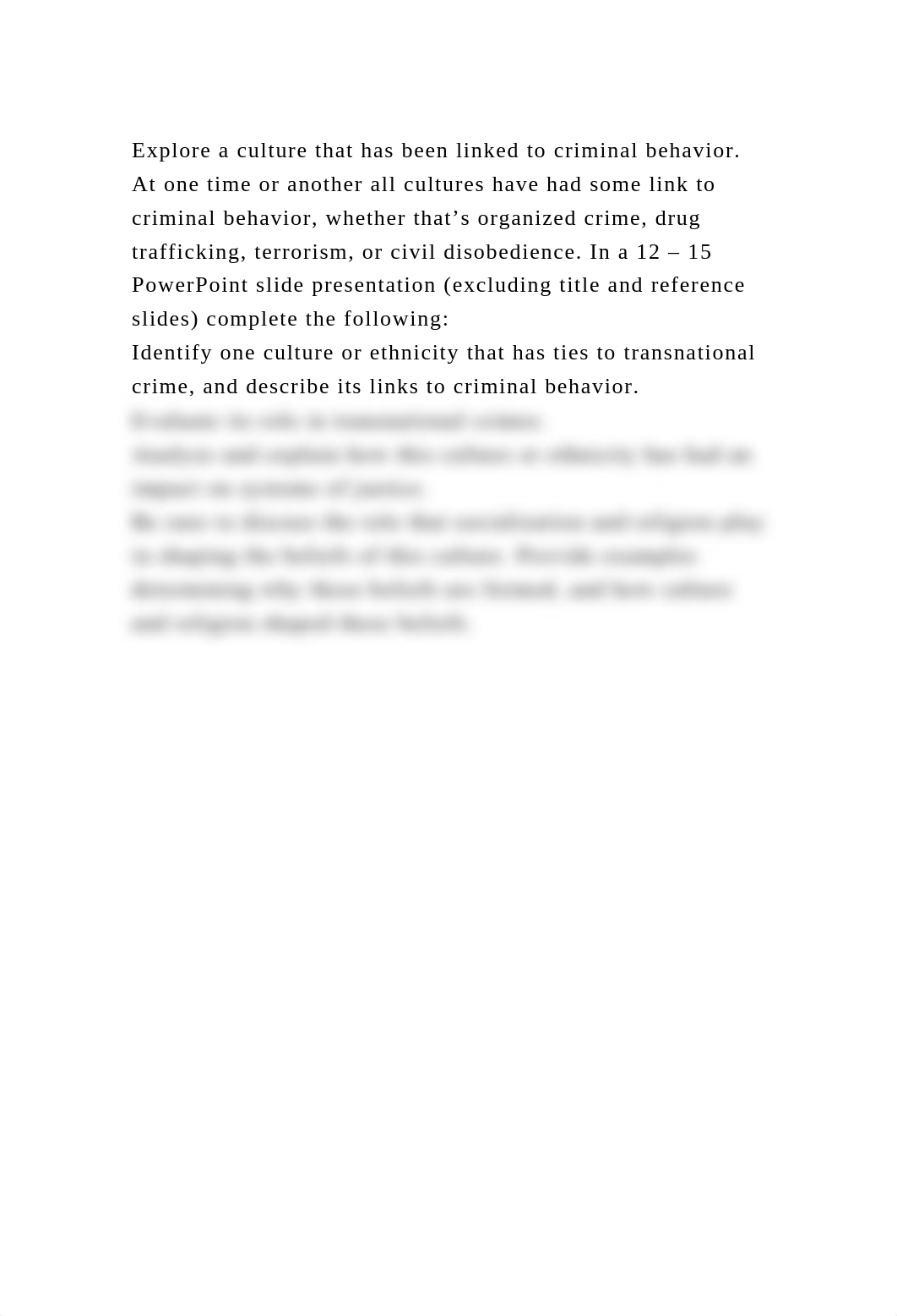 Explore a culture that has been linked to criminal behavior. At one .docx_d65821txmlf_page2