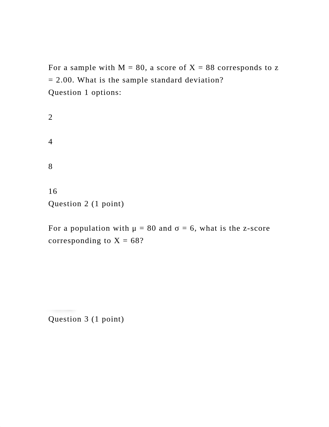 For a sample with M = 80, a score of X = 88 corresponds to z = 2.0.docx_d65e26o6sgl_page2